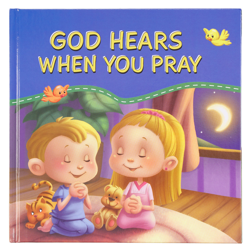 God Hears When You Pray Illustrated Book