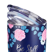 Load image into Gallery viewer, Be Still &amp; Know Stainless Steel Mug - Psalm 46:10
