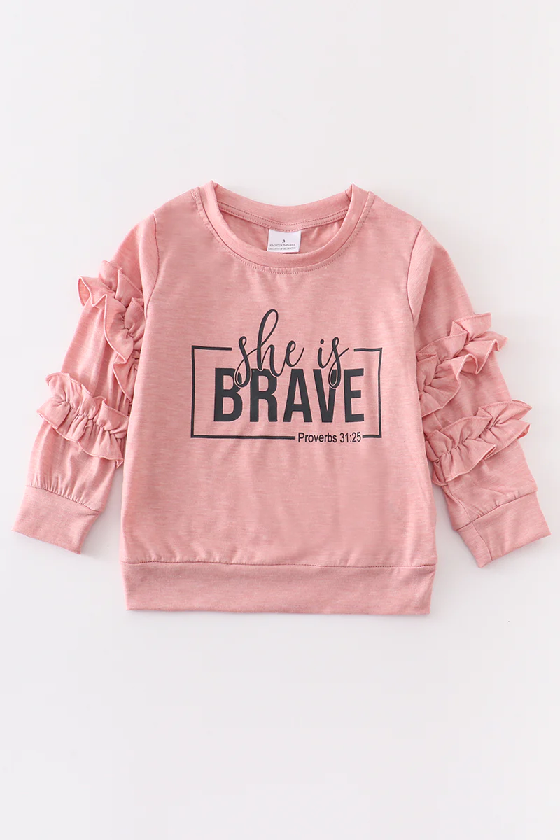 She is brave Pink Ruffle Top