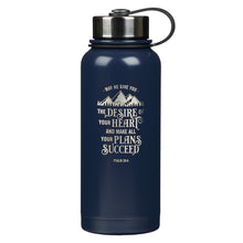 Load image into Gallery viewer, The Desire of your Heart Navy Blue Stainless Steel Water Bottle - Psalm 20:4
